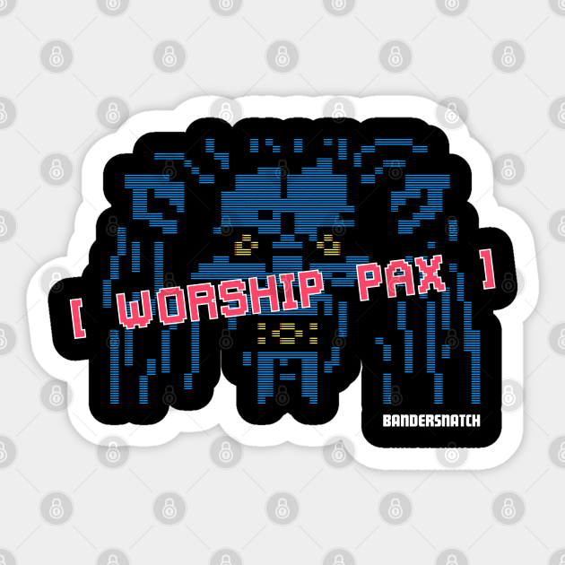 WORSHIP PAX Black Mirror Bandersnatch Sticker by MarylinRam18